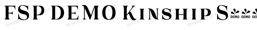 FSP DEMO Kinship S字体转换 FSP DEMO Kinship S字体转换